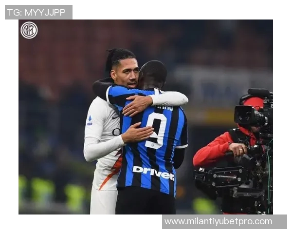 安布称赞劳塔罗展现国米斗志与狠劲他是球队的象征与代表