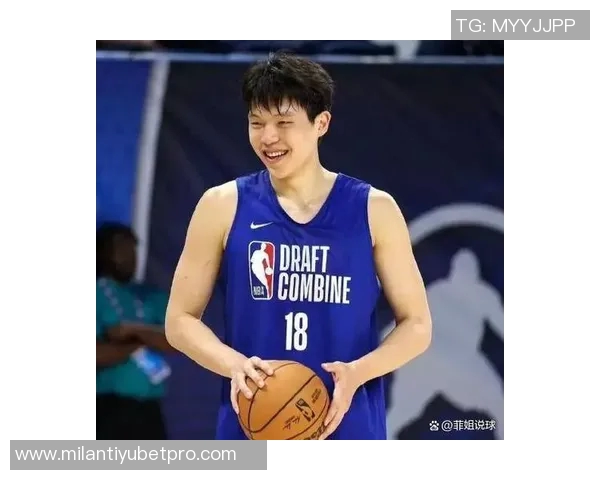 拓媒报道球队重视杨瀚森希望他成交易筹码换取字母哥